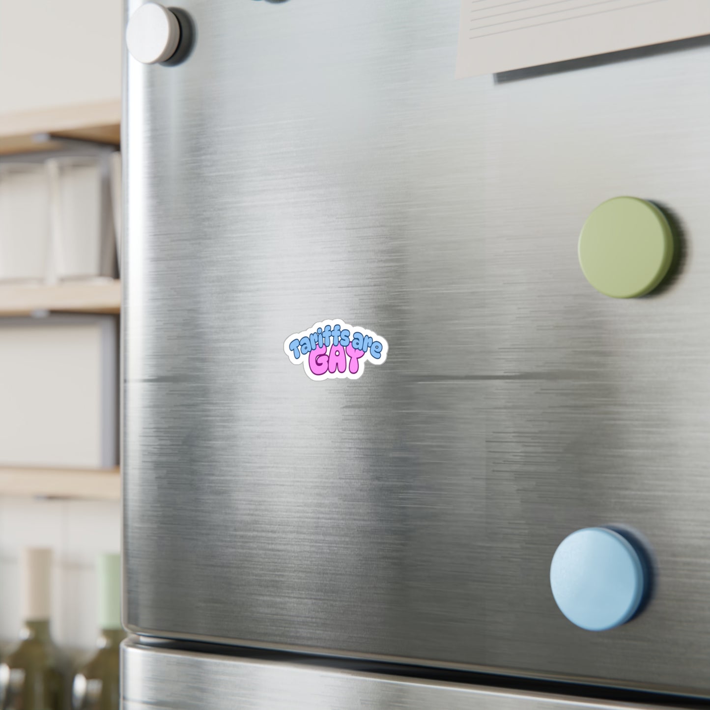 'Tariffs are GAY' Sticker for LGBTQ+ Pride