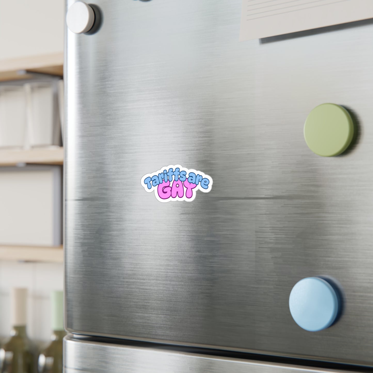 'Tariffs are GAY' Sticker for LGBTQ+ Pride